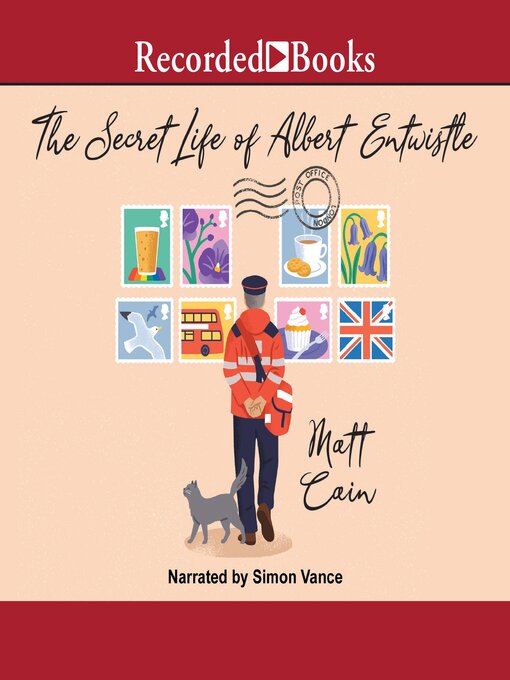 Title details for The Secret Life of Albert Entwistle by Matt Cain - Available